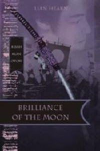 Kisah Klan Otori : Brilliance Of The Moon