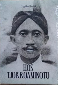 Hos Tjokroaminoto: Guru agama dan bangsa