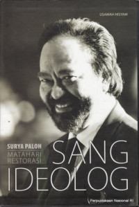 Surya Paloh Sang Ideologi