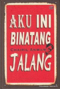 Aku ini Binatang Jalang