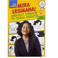 Mira Lesmana : Menjadi Kreatif di Dunia Kreatif