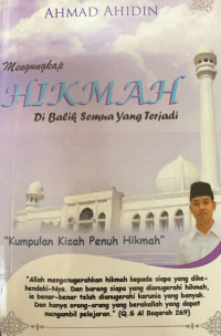 Mengungkap Hikmah Di Balik Semua Yang Terjadi : 