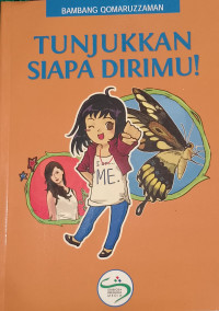 Tunjukkan Siapa Dirimu!