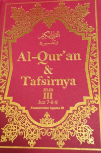 Al-Qur'an & Tafsirnya Jilid 3 : Juz 7-8-9