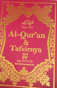 Al-Qur'an dan Tafsirnya Jilid 4 : Juz 10-11-12