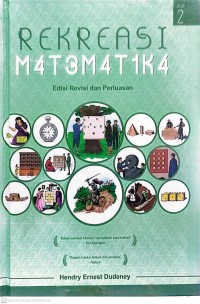 Rekreasi Matematika Jilid 2 : Edisi Revisi dan Perluasan (Amusements in Mathematics)