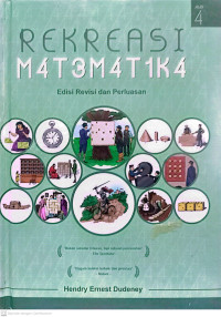 Rekreasi Matematika Jilid 4 : Edisi Revisi dan Perluasan (Amusements in Mathematics)