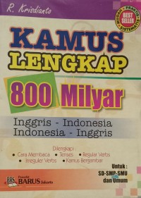 KAMUS LENGKAP : 800 Milyar Inggris-Indonesia Indpnesia-Inggris