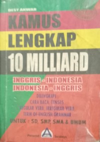 KAMUS LENGKAP 10 MILLIARD Inggris-Indonesia Indonesia-Inggris