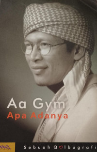 AA Gym : Apa Adanya