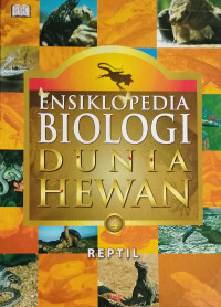 ENSIKLOPEDIA BIOLOGI DUNIA HEWAN Jilid 4 : Mamalia