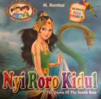Nyi Roro Kidul = The Queen Of The South Seas