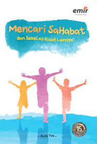 Mencari Sahabat : dan Sebelas Kisah Lainnya
