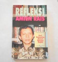 Refleksi Amien Rais : dari persoalan semut sampai gajah